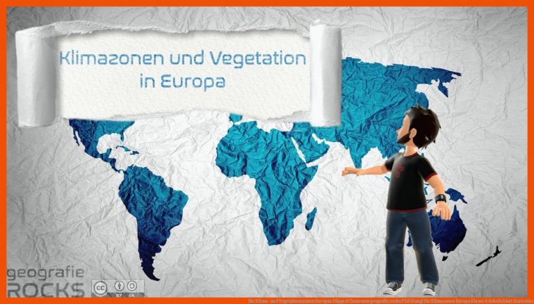 Die Klima- und Vegetationszonen Europas | Flipped Classroom | geografie.rocks | Phil Stangl für klimazonen europa klasse 6 arbeitsblatt kostenlos