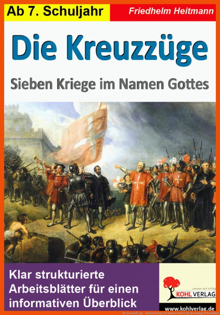 Die KreuzzÃ¼ge - Sieben Kriege im Namen Gottes für kreuzzüge arbeitsblatt