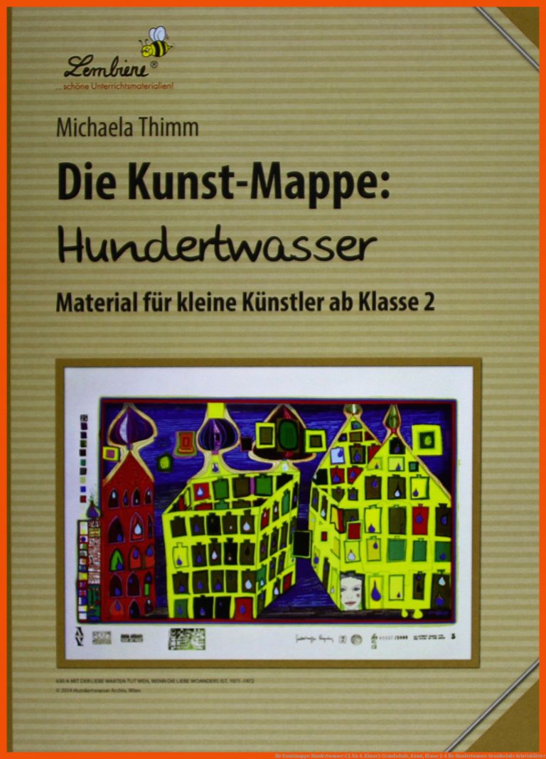 Die Kunstmappe: Hundertwasser: (2. bis 4. Klasse): Grundschule, Kunst, Klasse 2-4 für hundertwasser grundschule arbeitsblätter