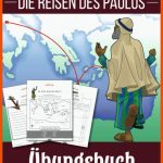 Die Reisen Des Paulus - Ãbungsbuch (bible Activity Books (german - Deutsche)) Fuer Paulus Von Tarsus Arbeitsblätter