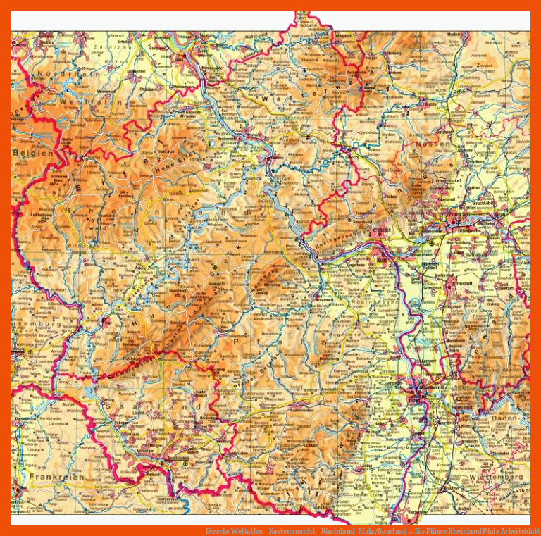 Diercke Weltatlas - Kartenansicht - Rheinland-Pfalz/Saarland ... für flüsse rheinland pfalz + arbeitsblatt