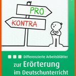 Differenzierte ArbeitsblÃ¤tter Zur ErÃ¶rterung Im Deutschunterricht Fuer Argumentieren Lernen Arbeitsblätter Pdf