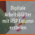 Digitale ArbeitsblÃ¤tter Mit H5p Column Erstellen â Herrmayr.de Fuer Digitale Arbeitsblätter Erstellen