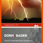 Dorn/bader Physik - Ausgabe 2021 FÃ¼r Baden-wÃ¼rttemberg (gebundenes ... Fuer Arbeitsblätter Kraftfahrzeugtechnik Lernfelder 9-14 Lösungen