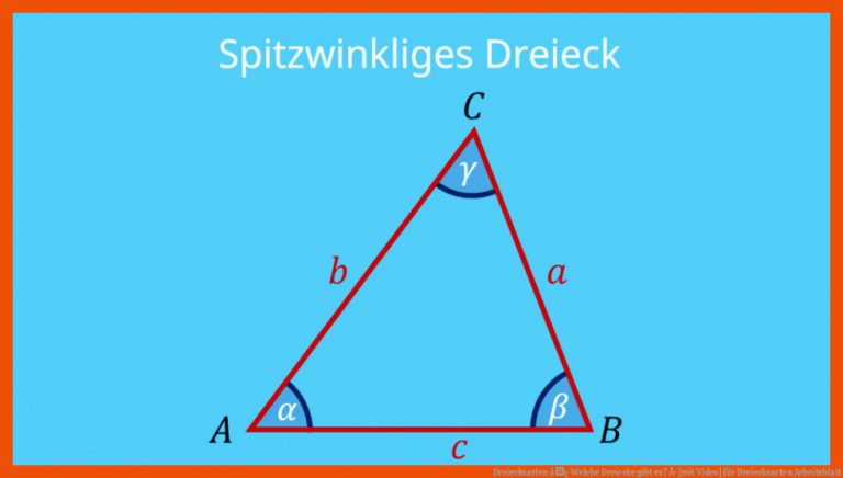 Dreiecksarten â¢ Welche Dreiecke gibt es? Â· [mit Video] für dreiecksarten arbeitsblatt