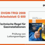 Dvgw-trgi 2008 Arbeitsblatt G Ppt Video Online Herunterladen Fuer Dvgw Arbeitsblatt G 600