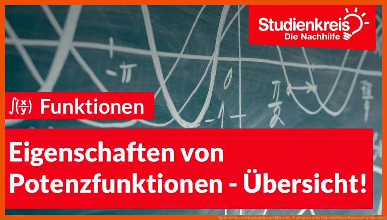 Eigenschaften von Potenzfunktionen: Ãbersicht - Studienkreis.de für potenzfunktionen eigenschaften arbeitsblatt