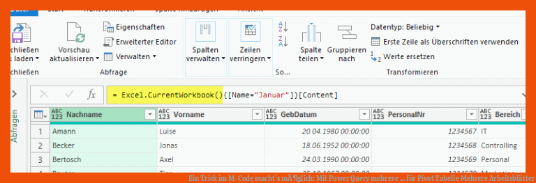 Ein Trick im M-Code macht's mÃ¶glich: Mit Power Query mehrere ... für pivot tabelle mehrere arbeitsblätter