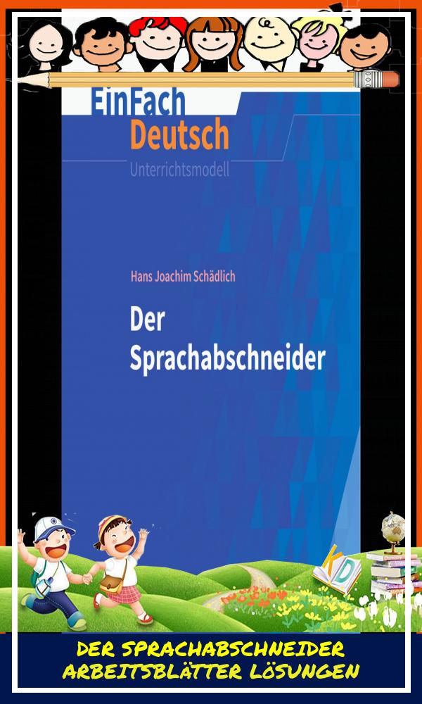 Der Sprachabschneider Arbeitsblätter Lösungen