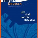 Einfach Deutsch Unterrichtsmodelle - Erich KÃ¤stner: Emil Und Die ... Fuer Erich Kästner Emil Und Die Detektive Arbeitsblätter