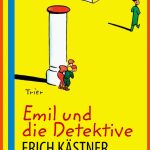 Emil Und Die Detektive: Klett Sprachen Fuer Erich Kästner Emil Und Die Detektive Arbeitsblätter