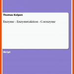 Enzyme - Enzymreaktion - Coenzyme - Hausarbeiten.de Fuer Schematisierte Enzymreaktionen Arbeitsblatt Lösungen