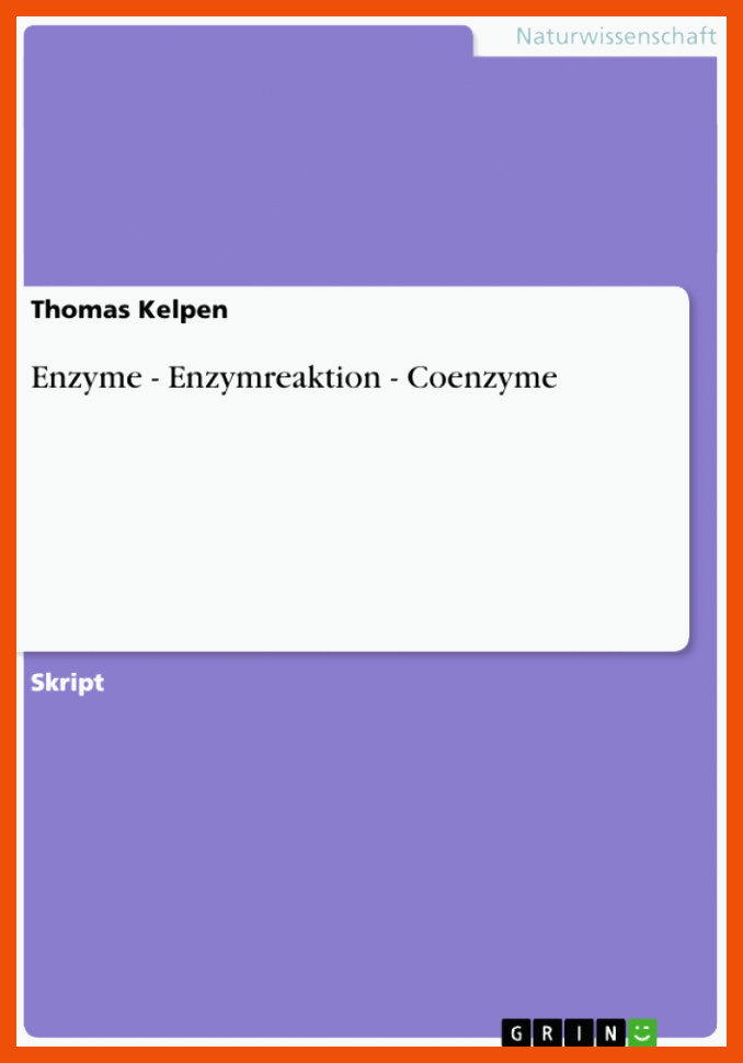 Enzyme - Enzymreaktion - Coenzyme - Hausarbeiten.de für schematisierte enzymreaktionen arbeitsblatt lösungen