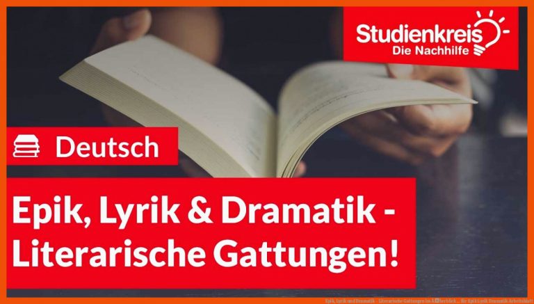 Epik, Lyrik und Dramatik - Literarische Gattungen im Ãberblick ... für epik lyrik dramatik arbeitsblatt