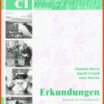 Erkundungen Deutsch Als Fremdsprache B2/c1: Lehrerhandbuch: Lehrerhandbuch B2 / C1 Fuer Erkundungen C1 Arbeitsblätter Lösungen