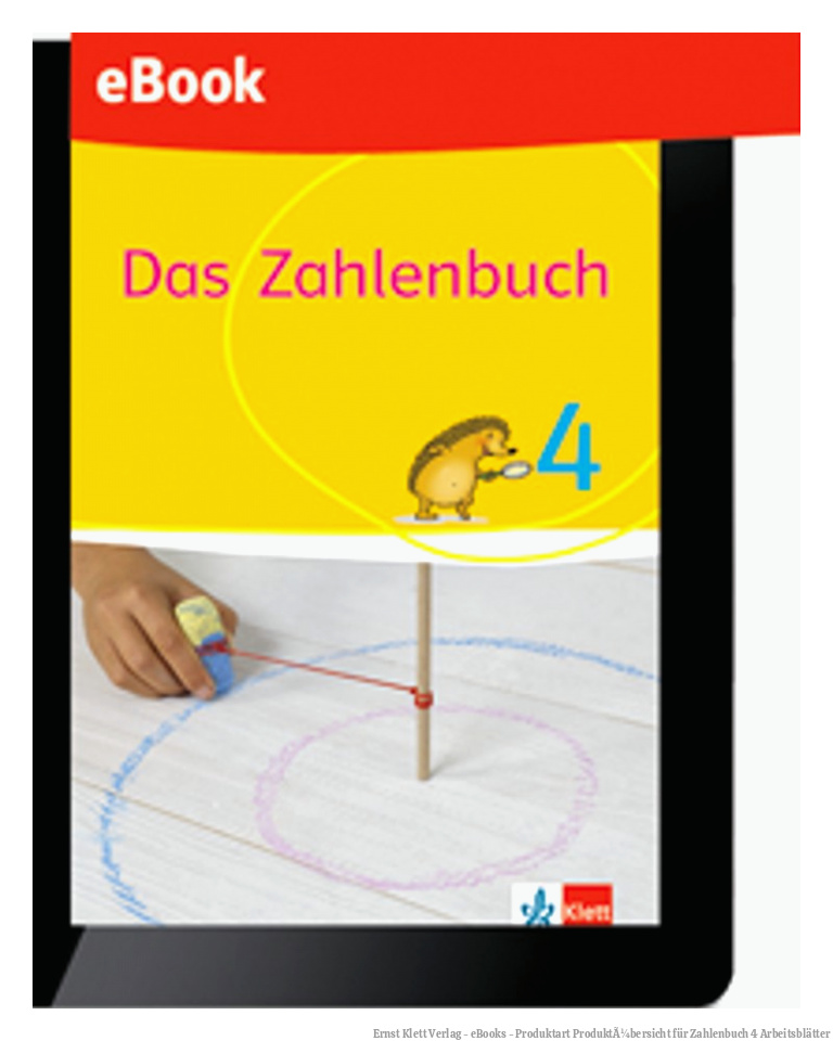 Ernst Klett Verlag - eBooks - Produktart ProduktÃ¼bersicht für Zahlenbuch 4 Arbeitsblätter