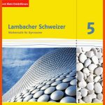Ernst Klett Verlag - Lambacher Schweizer Mathematik 5 Ausgabe ... Fuer Mathe Arbeitsblätter Klasse 5 Gymnasium Mit Lösungen