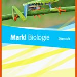 Ernst Klett Verlag - Markl Biologie Bundesausgabe Ab 2018 ... Fuer Arbeitsblätter Biologie Ernst Klett Verlag