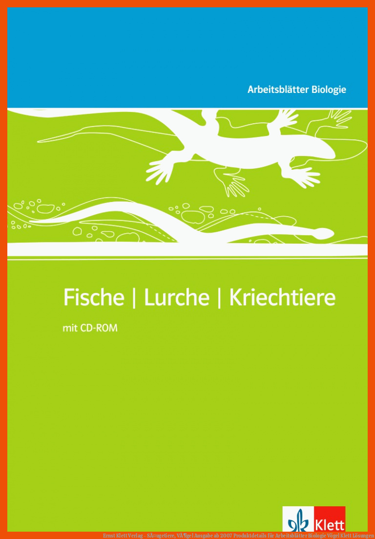 Ernst Klett Verlag - SÃ¤ugetiere, VÃ¶gel Ausgabe ab 2007 Produktdetails für arbeitsblätter biologie vögel klett lösungen