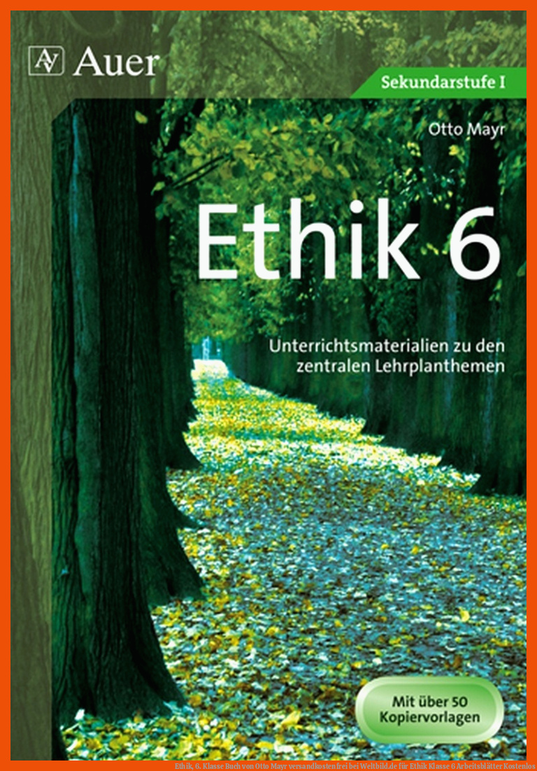 Ethik, 6. Klasse Buch von Otto Mayr versandkostenfrei bei Weltbild.de für ethik klasse 6 arbeitsblätter kostenlos