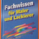 Fachwissen FÃ¼r Maler Und Lackiererâ â BÃ¼cher Gebraucht ... Fuer Arbeitsblätter Mathe Maler Und Lackierer
