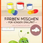 Farben Mischen Mit Mats Malwurm - Geschichte FÃ¼r Kinder Fuer Farben Mischen Arbeitsblatt