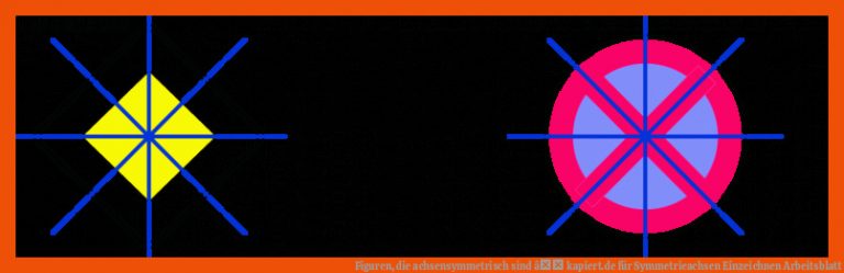 Figuren, Die Achsensymmetrisch Sind â Kapiert.de Fuer Symmetrieachsen Einzeichnen Arbeitsblatt