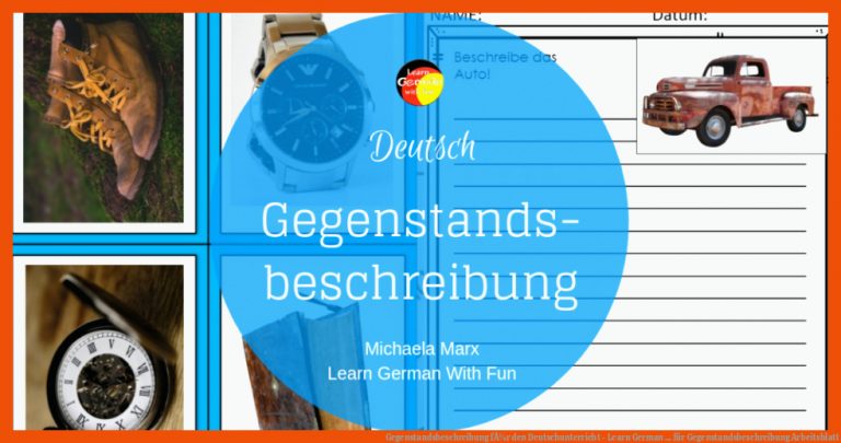 Gegenstandsbeschreibung fÃ¼r den Deutschunterricht - Learn German ... für gegenstandsbeschreibung arbeitsblatt