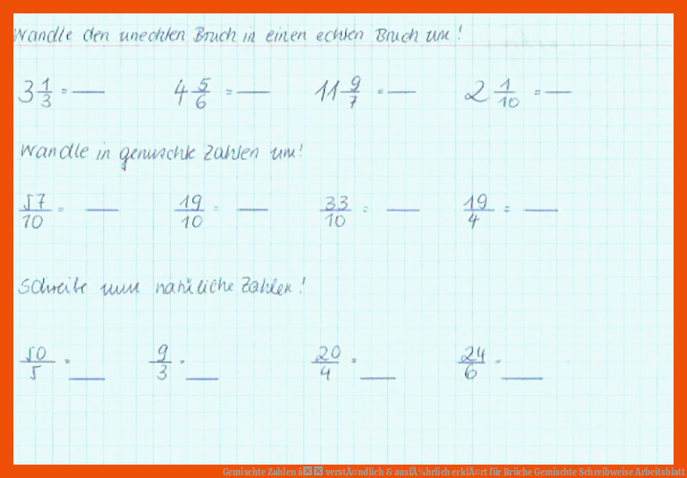 Gemischte Zahlen â verstÃ¤ndlich & ausfÃ¼hrlich erklÃ¤rt für brüche gemischte schreibweise arbeitsblatt