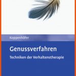Genussverfahren - Techniken Der Verhaltenstherapie. Mit E-book ... Fuer Genusstraining Arbeitsblätter