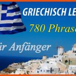 Griechisch Lernen FÃ¼r AnfÃ¤nger 780 Phrasen Und Vokabeln Deutsch-griechisch ð¬ð· âï¸ Fuer Griechisch Lernen Arbeitsblätter Pdf