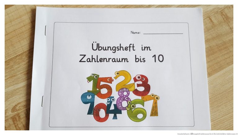 Grundschultante: Ãbungsheft Zahlenraum bis 10 für Arbeitsblätter Zahlenraum 10