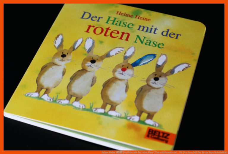 Helme Heine â Der Hase mit der roten Nase (Unterrichtsmaterial ... für der hase mit der roten nase arbeitsblatt