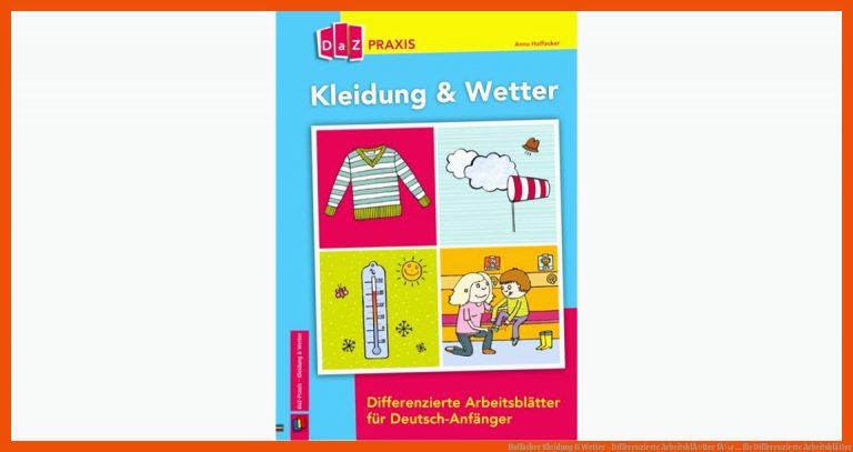 Hoffacker Kleidung & Wetter - Differenzierte ArbeitsblÃ¤tter FÃ¼r ... Fuer Differenzierte Arbeitsblätter
