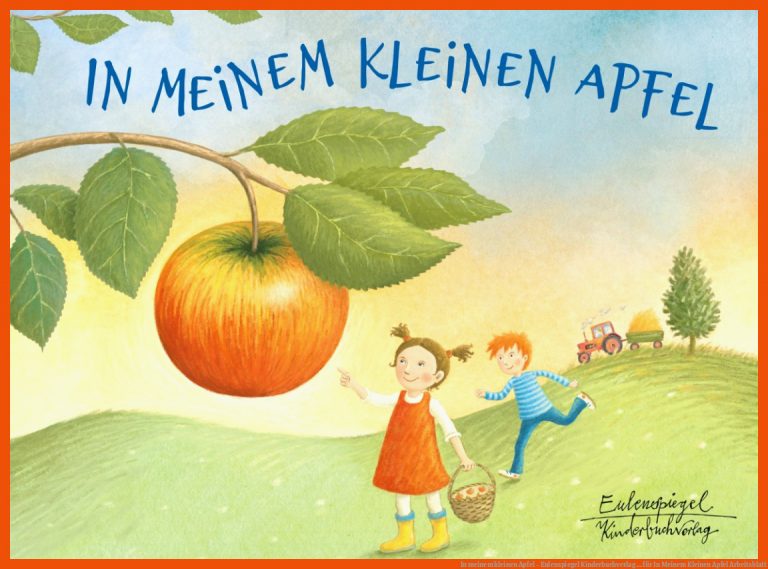 In Meinem Kleinen Apfel - Eulenspiegel Kinderbuchverlag ... Fuer In Meinem Kleinen Apfel Arbeitsblatt
