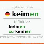 Infinitiv âkeimenâ - Alle formen Des Verbs, Regeln, Beispiele Fuer Keimung Arbeitsblatt