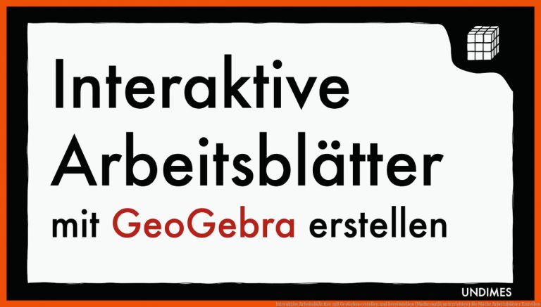 Interaktive ArbeitsblÃ¤tter mit GeoGebra erstellen und bereitstellen (Mathematik unterrichten) für mathe arbeitsblätter erstellen