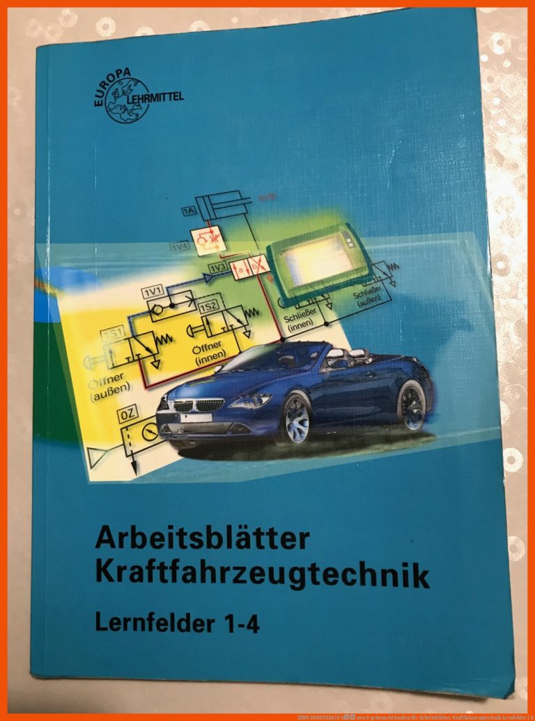 Isbn 3808522410 â Neu & Gebraucht Kaufen Fuer Arbeitsblätter Kraftfahrzeugtechnik Lernfelder 1 4