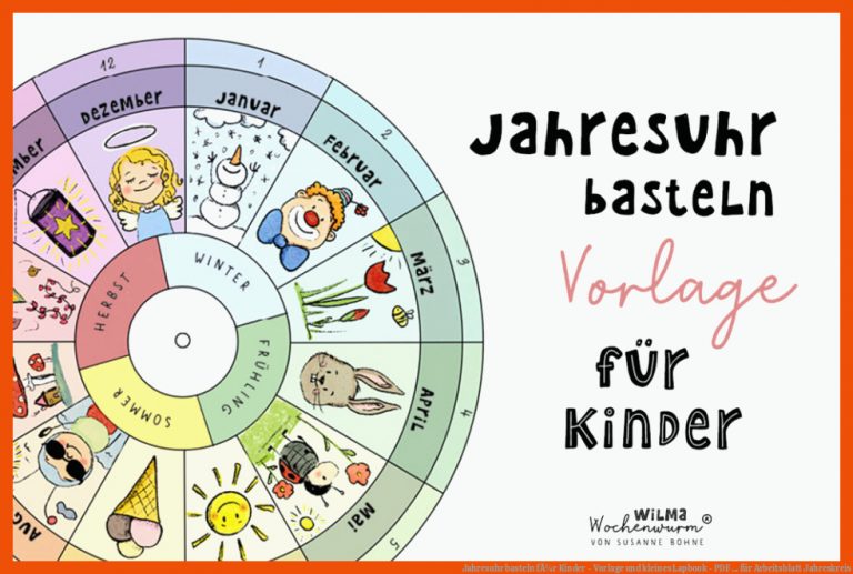 Jahresuhr basteln fÃ¼r Kinder - Vorlage und kleines Lapbook - PDF ... für arbeitsblatt jahreskreis