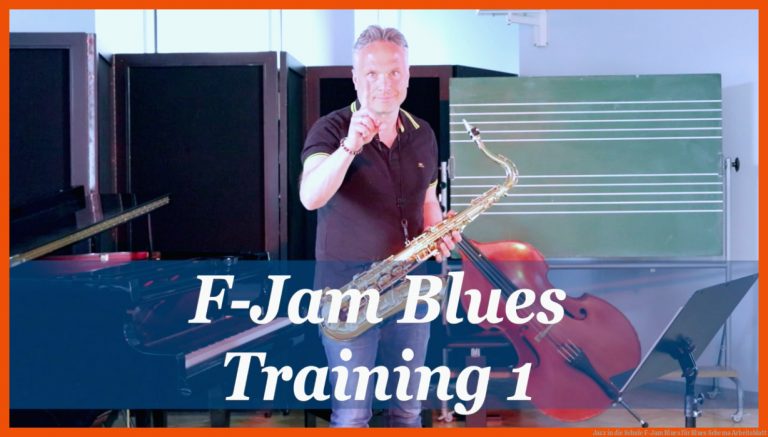Jazz in die Schule F-Jam Blues für blues schema arbeitsblatt
