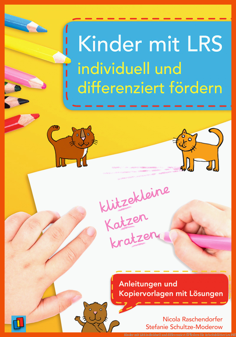 Kinder mit LRS individuell und differenziert fÃ¶rdern für arbeitsblätter lrs pdf
