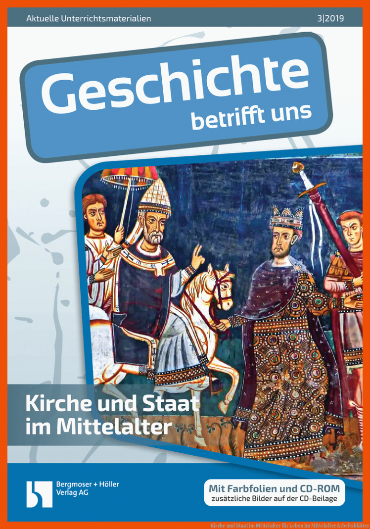 Kirche und Staat im Mittelalter für leben im mittelalter arbeitsblätter