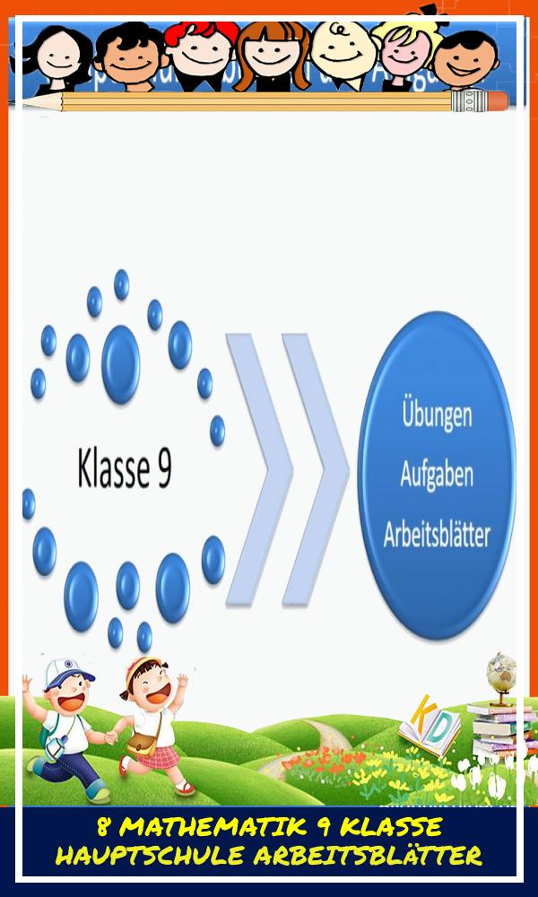 8 Mathematik 9 Klasse Hauptschule Arbeitsblätter