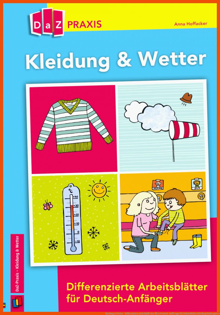 Kleidung & Wetter - Differenzierte ArbeitsblÃ¤tter fÃ¼r Deutsch-AnfÃ¤nger für arbeitsblätter kleidung kindergarten