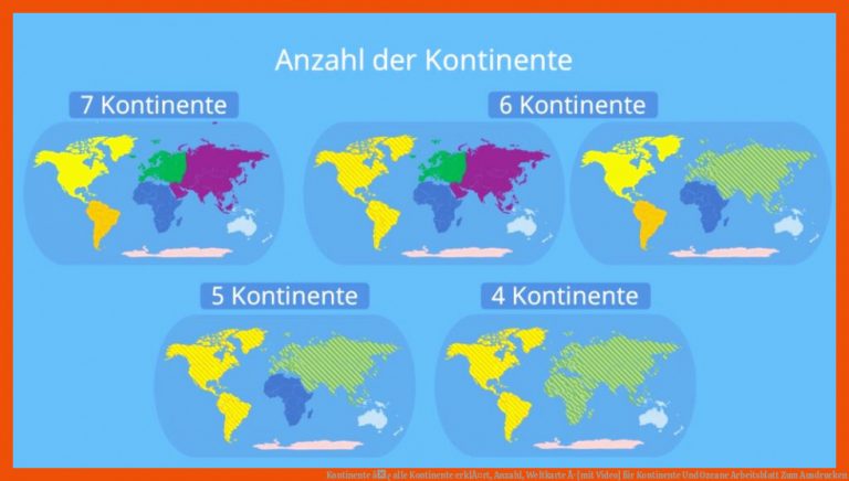 Kontinente â¢ alle Kontinente erklÃ¤rt, Anzahl, Weltkarte Â· [mit Video] für kontinente und ozeane arbeitsblatt zum ausdrucken
