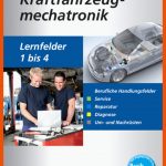 Kraftfahrzeugmechatronik Fuer Arbeitsblätter Kfz Technik Lernfelder 1 Bis 4 Lösungen