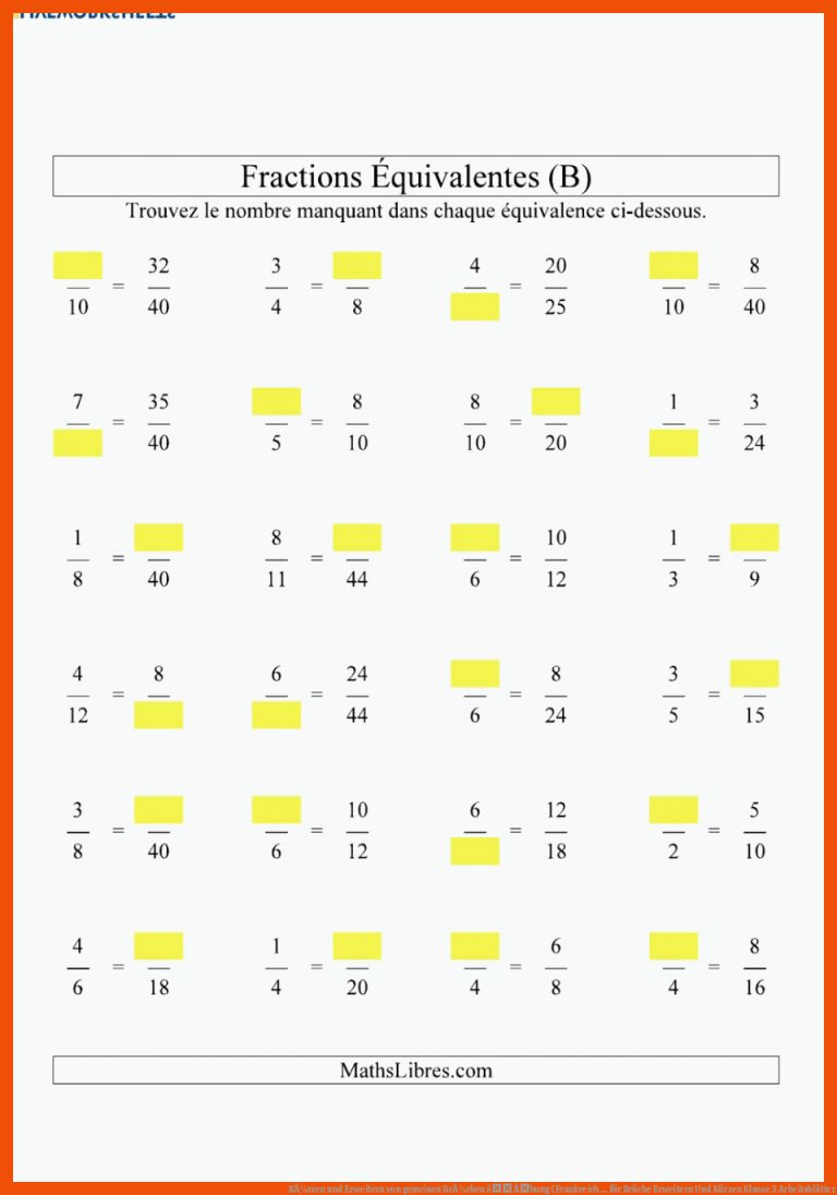KÃ¼rzen Und Erweitern Von Gemeinen BrÃ¼chen â Ãbung (frankreich ... Fuer Brüche Erweitern Und Kürzen Klasse 5 Arbeitsblätter