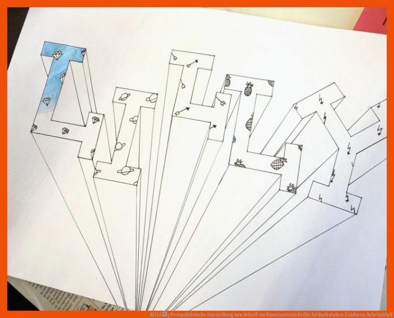 KUI â¢ Perspektivische Darstellung von Schrift im Kunstunterricht für 3d buchstaben zeichnen arbeitsblatt