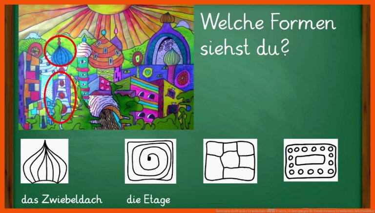 Kunstunterricht In Der Grundschule â 9 Ideen, 10 Anregungen Fuer Hundertwasser Grundschule Arbeitsblätter