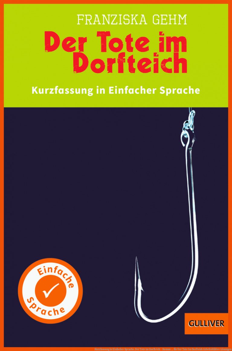 Kurzfassung in Einfacher Sprache. Der Tote im Dorfteich - Roman ... für der tote im dorfteich arbeitsblätter lösungen